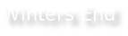Winters End