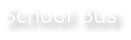School Bus
